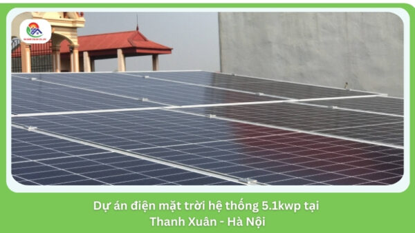 Dự án điện mặt trời hệ thống 5.1kwp tại Thanh Xuân - Hà Nội