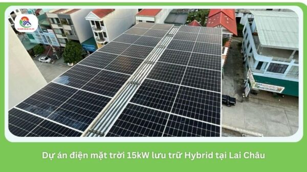 Dự án điện mặt trời 15kW hybrid tại Lai Châu