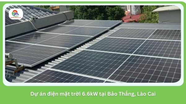 Dự án điện mặt trời 6.6kW tại Bảo Thắng, Lào Cai