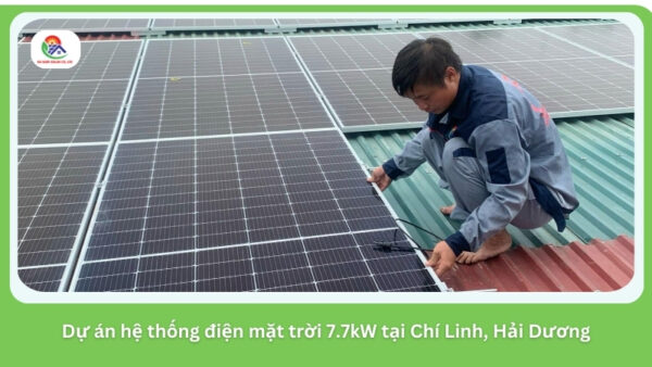 Dự án hệ thống điện mặt trời 7.7kW tại Chí Linh, Hải Dương