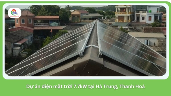 Dự án điện mặt trời 7.7kW tại Hà Trung, Thanh Hoá